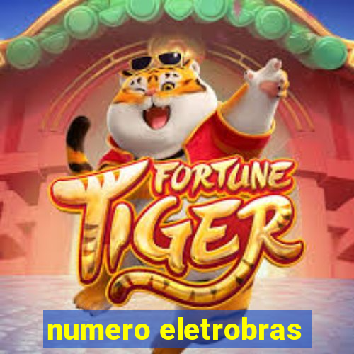 numero eletrobras